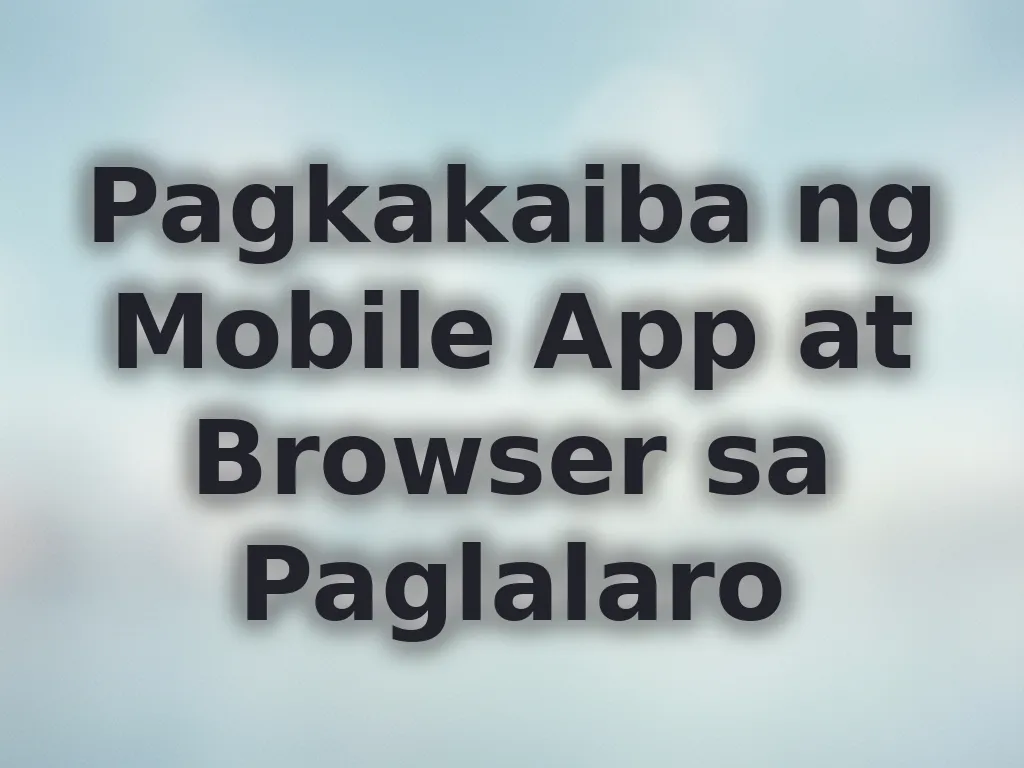 App vs Browser